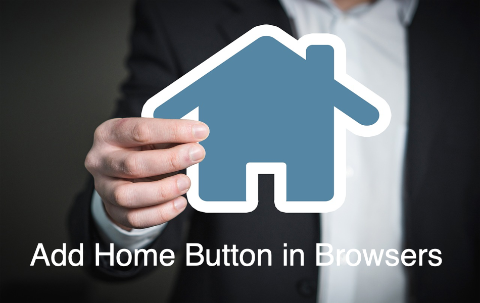 Add Home Button In Browsers.png