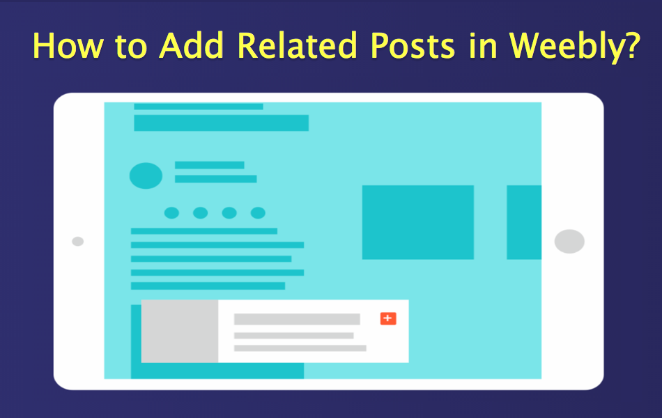 Add Related Posts in Weebly