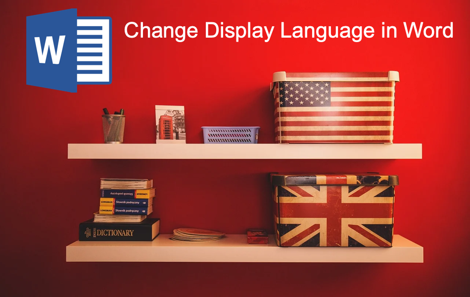 Change Display Language in Word 1