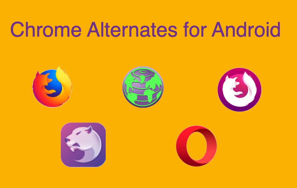 Chrome Alternates for Android