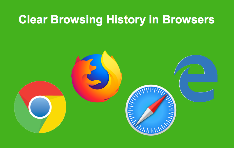 Clear Browsing History in Browsers