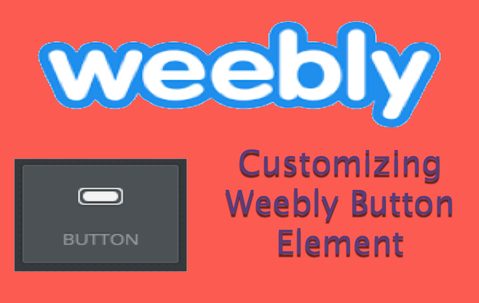 Customizing Weebly Button Element 1
