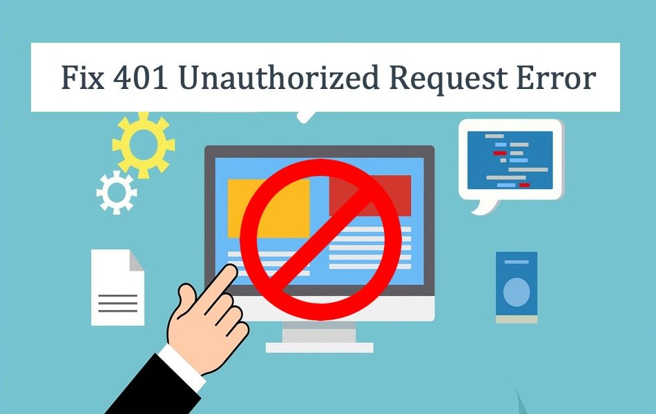 Fix 401 Unauthorized Request Error