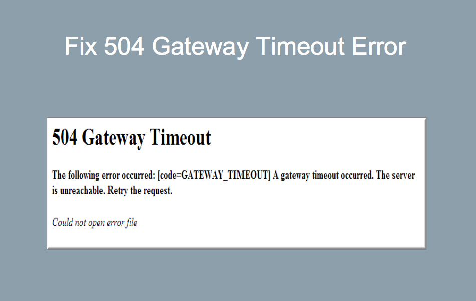 Fix 504 Gateway Timeout Error