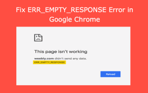 修复Google Chrome中的ERR_EMPTY_RESPONSE错误 - INFOXIAO