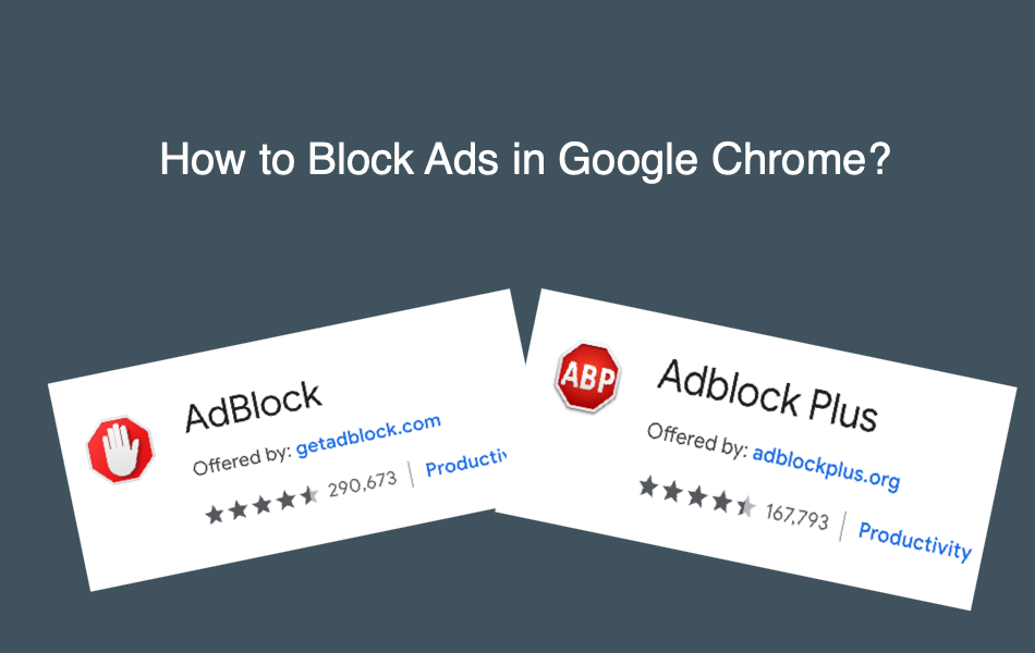How to Block Ads in Google Chrome