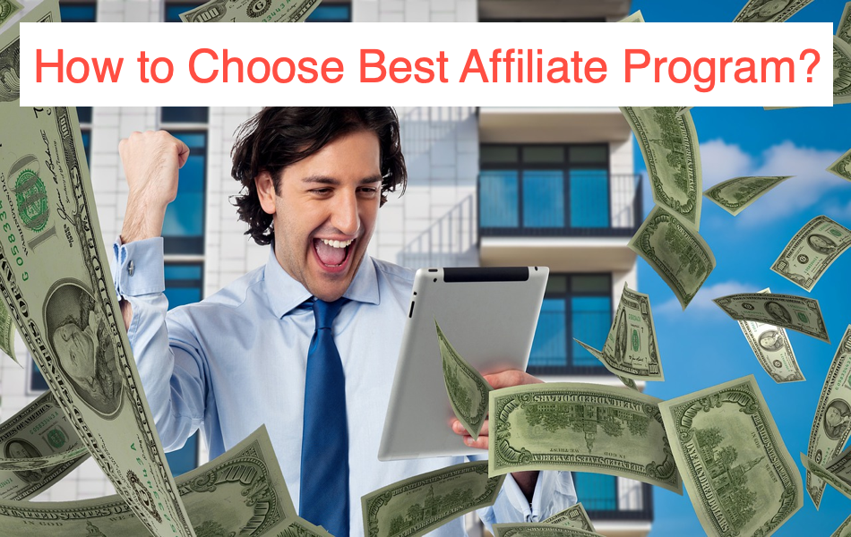 How To Choose Best Affiliate Program.png