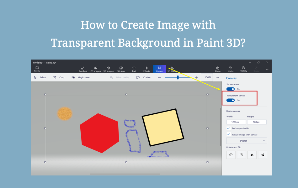 How to Create Image with Transparent Background in Paint 3D