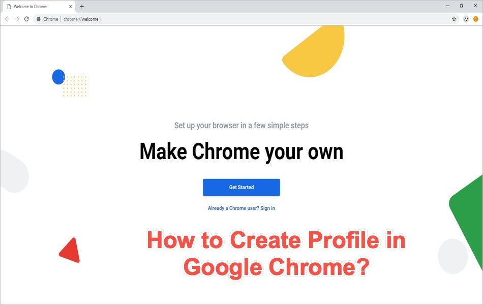 How to Create Profile in Google Chrome