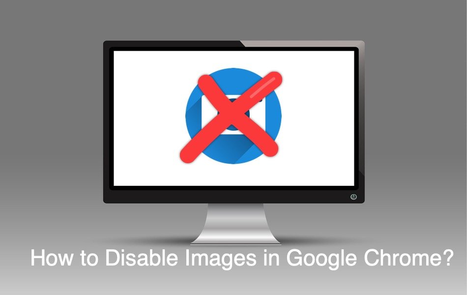 How To Disable Images In Google Chrome.jpg