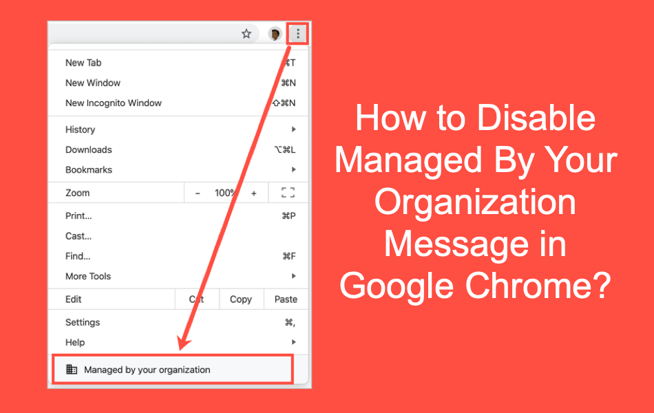 How To Disable Managed By Your Organization Message In Google Chrome .png