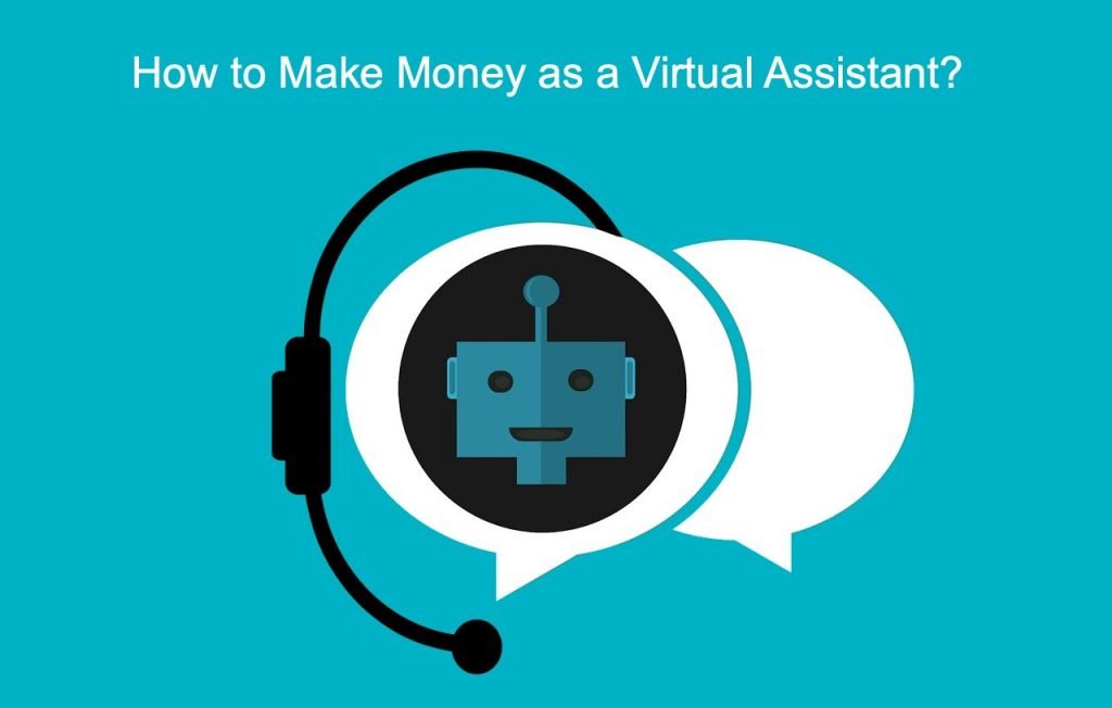 How to Make Money as a Virtual Assistant
