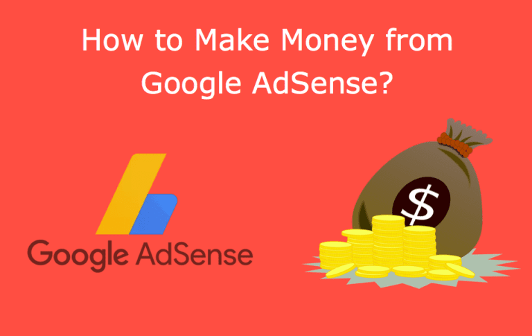 How to Make Money from Google AdSense