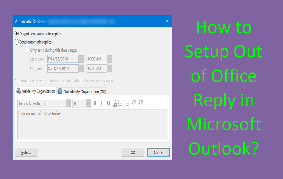 How to Setup Out of Office Reply in Microsoft Outlook