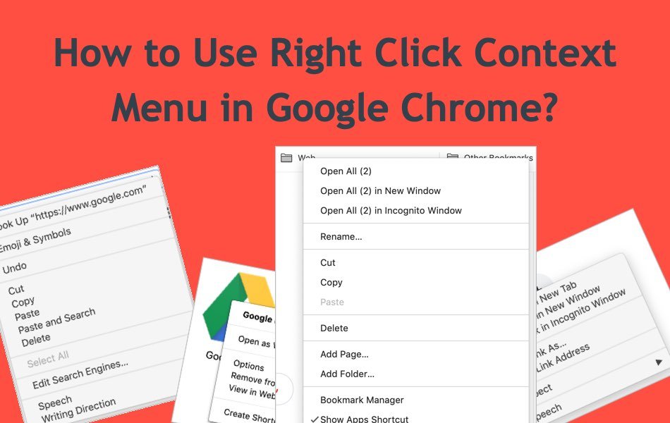 How to Use Right Click Context Menu in Google Chrome