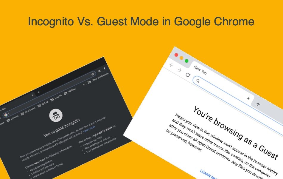 Incognito Vs Guest Mode in Google Chrome
