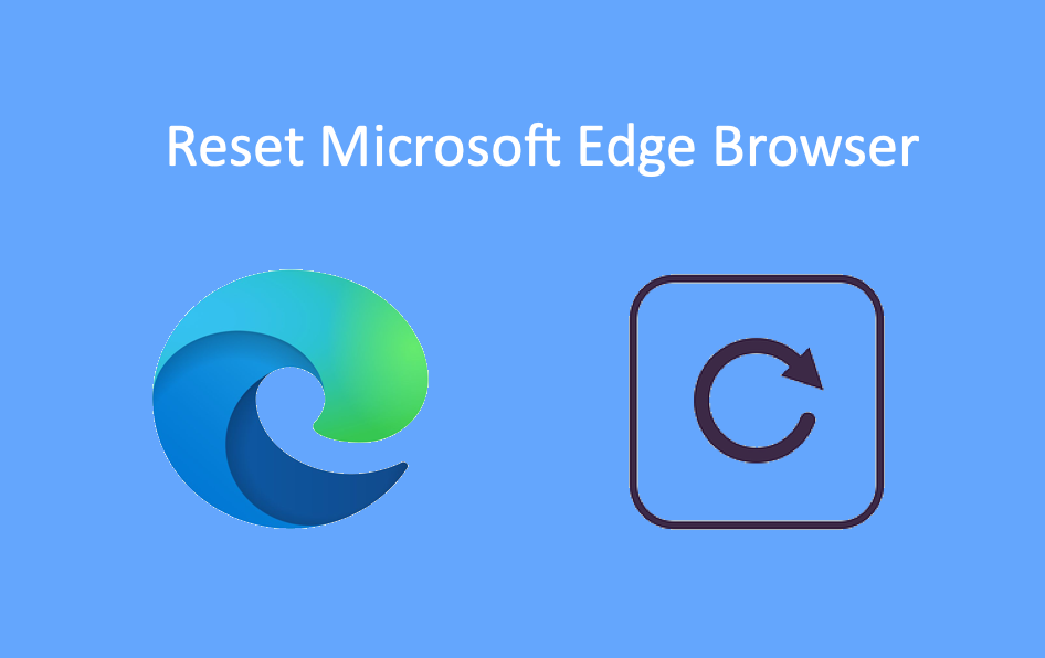 Reset Microsoft Edge Browser