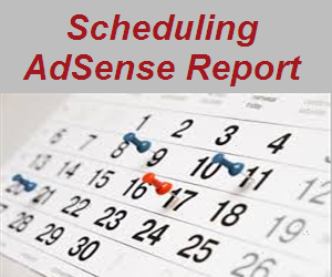 Scheduling AdSense Report