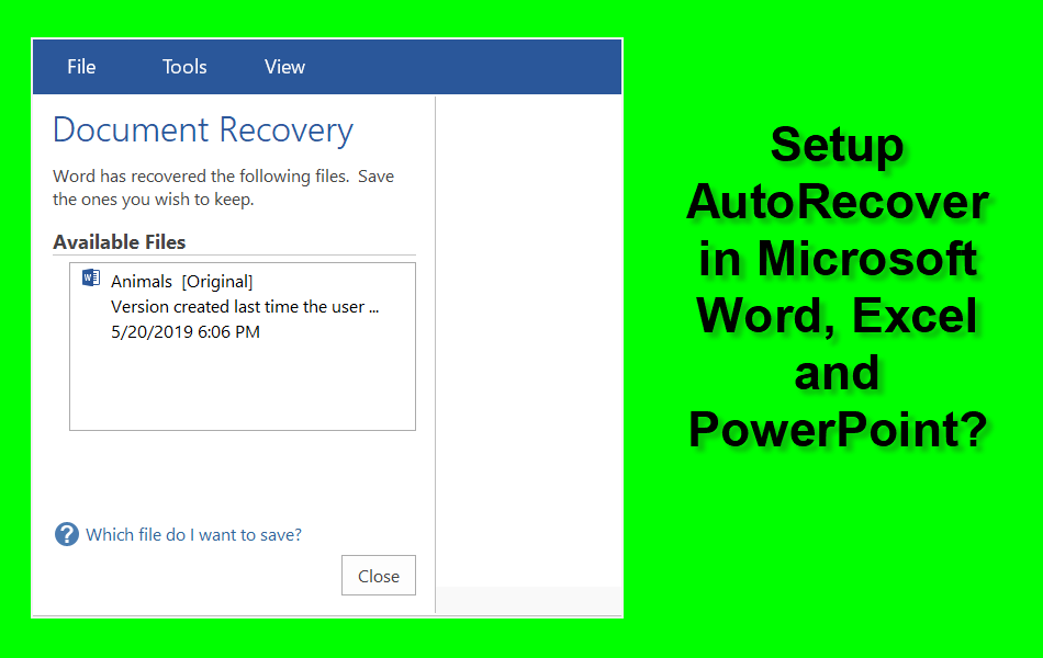 Setup AutoRecover in Microsoft Word Excel and PowerPoint