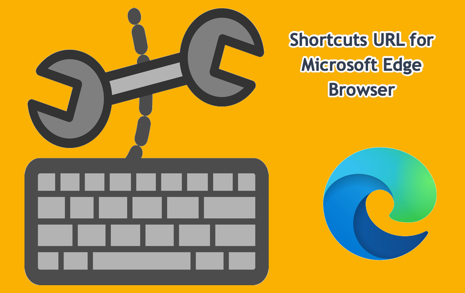 Shortcuts URL for Microsoft Edge Browser