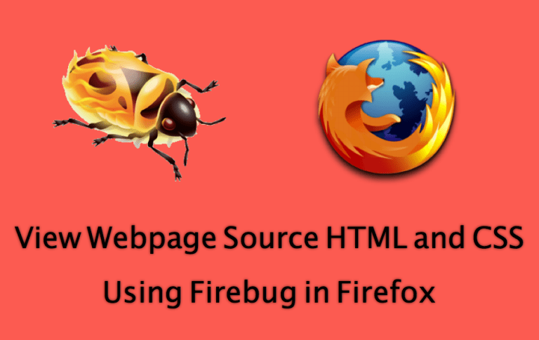 View Webpage Source HTML and CSS Using Firebug in Firefox