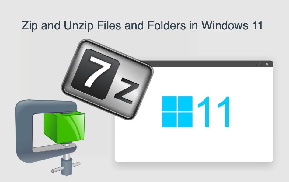 Zip and Unzip Files and Folders in Windows 11