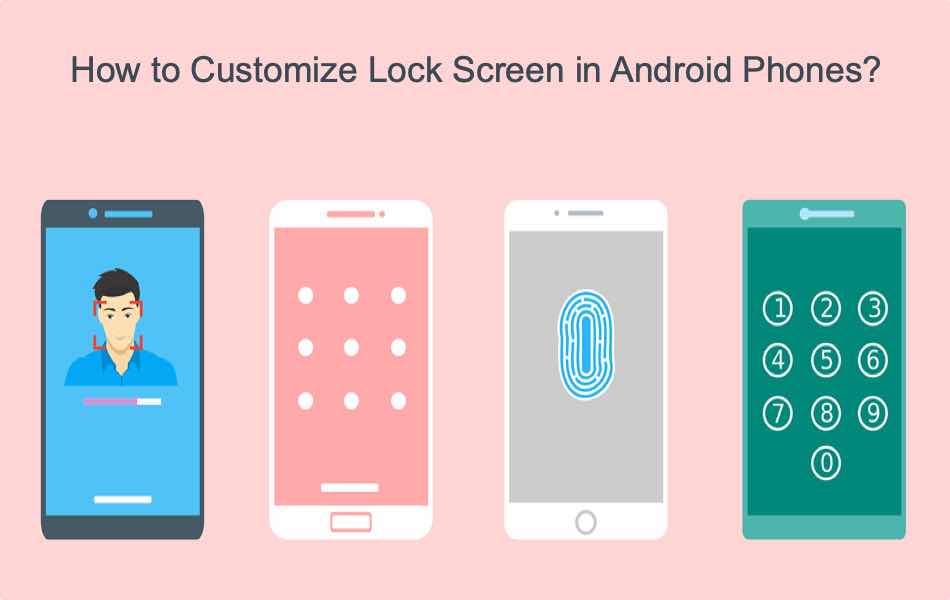 How to Customize Lock Screen in Android Phones