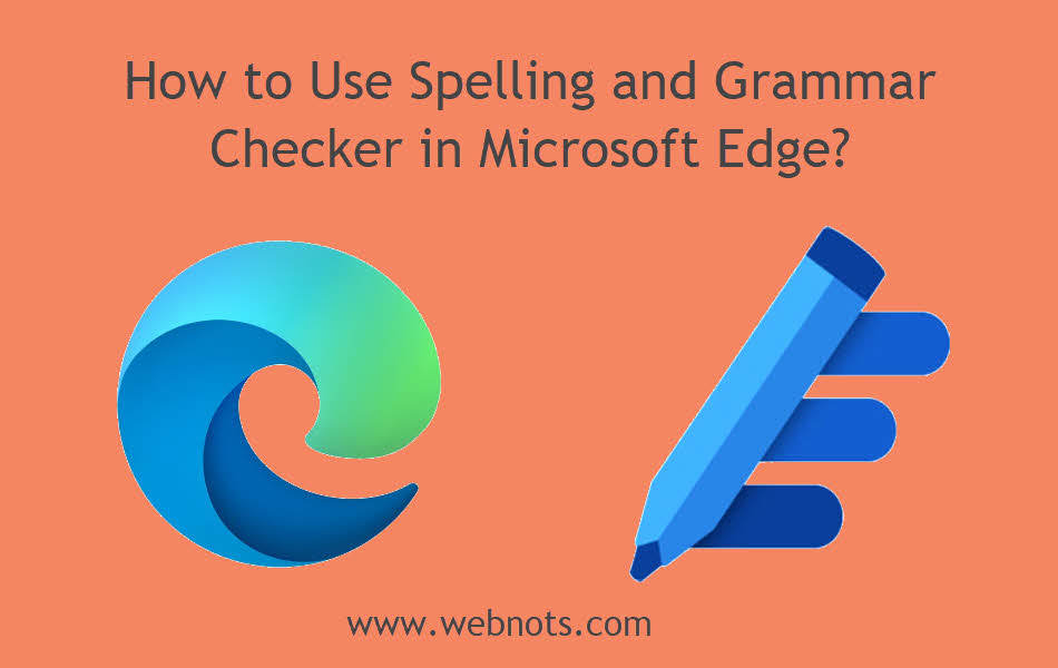 How to Use Spelling and Grammar Checker in Microsoft Edge