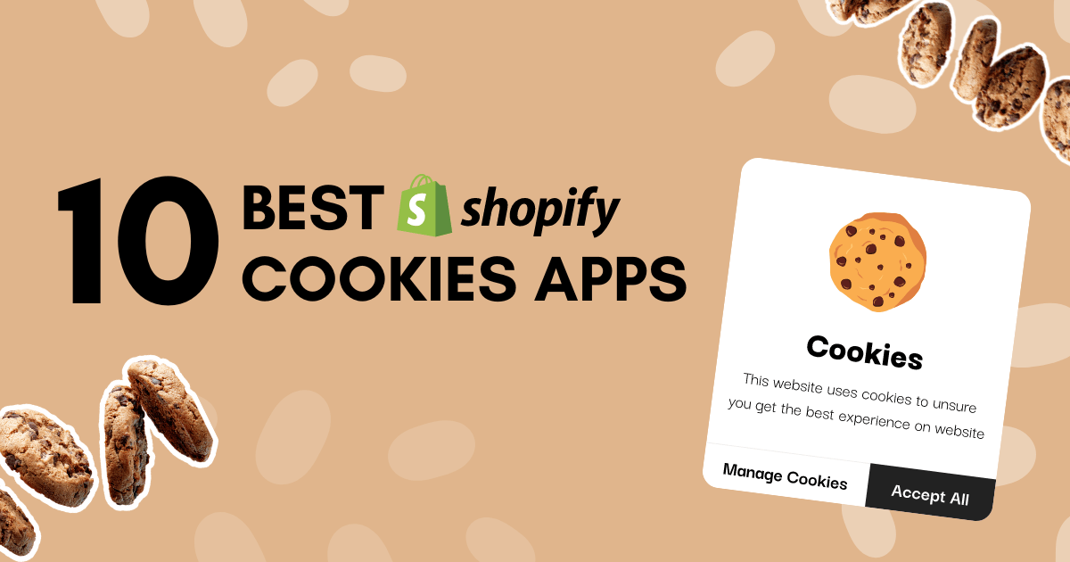 10 best Shopify Cookies Apps FB
