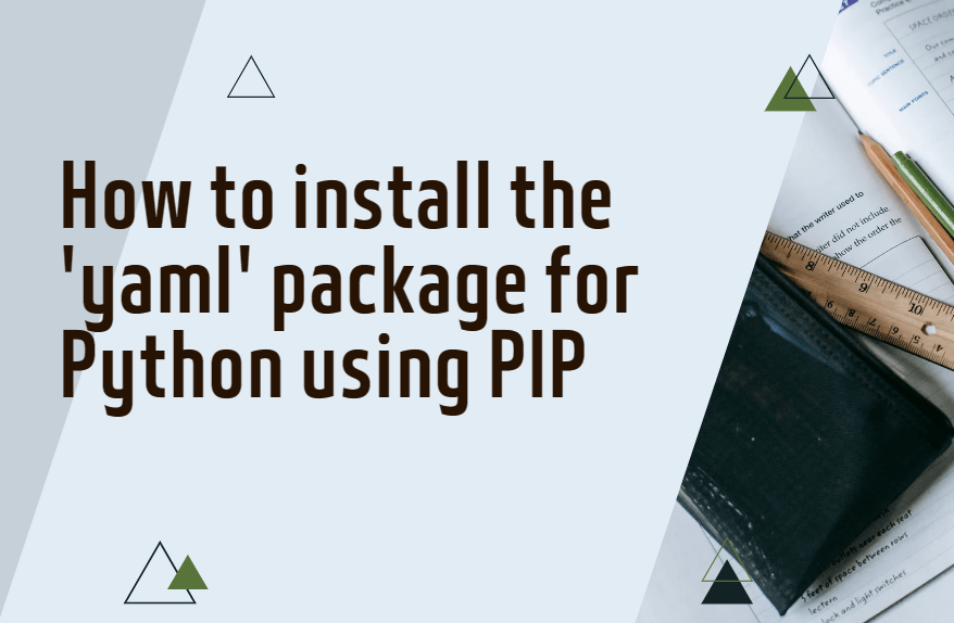 How to install the yaml package for python using pip.png