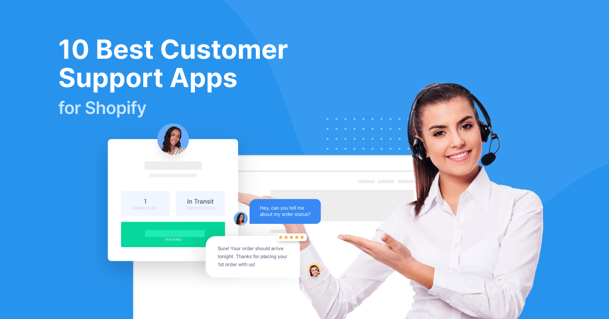 10 Best Customer Support Apps for Shopify 1