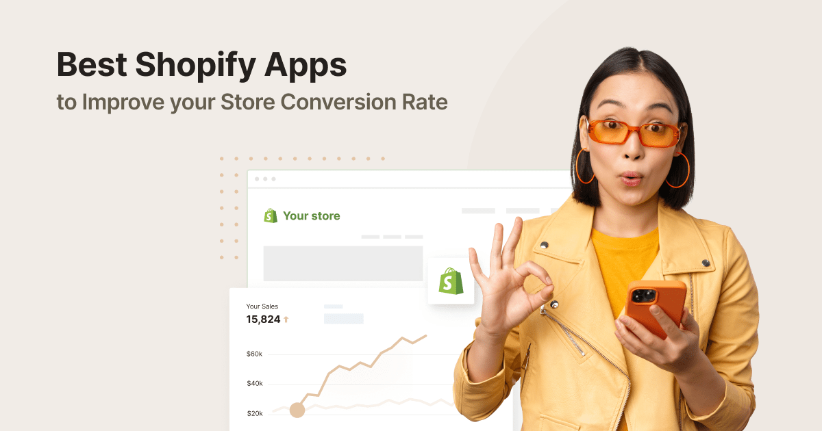 Best Shopify Apps to Improve your Shopify Store Conversion Rate 1 1