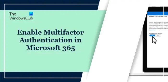 Enable Multifactor Authentication in Microsoft 365