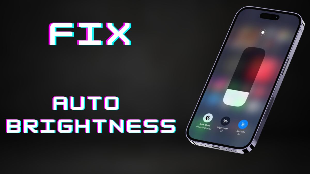 Fix Auto brightness iphone
