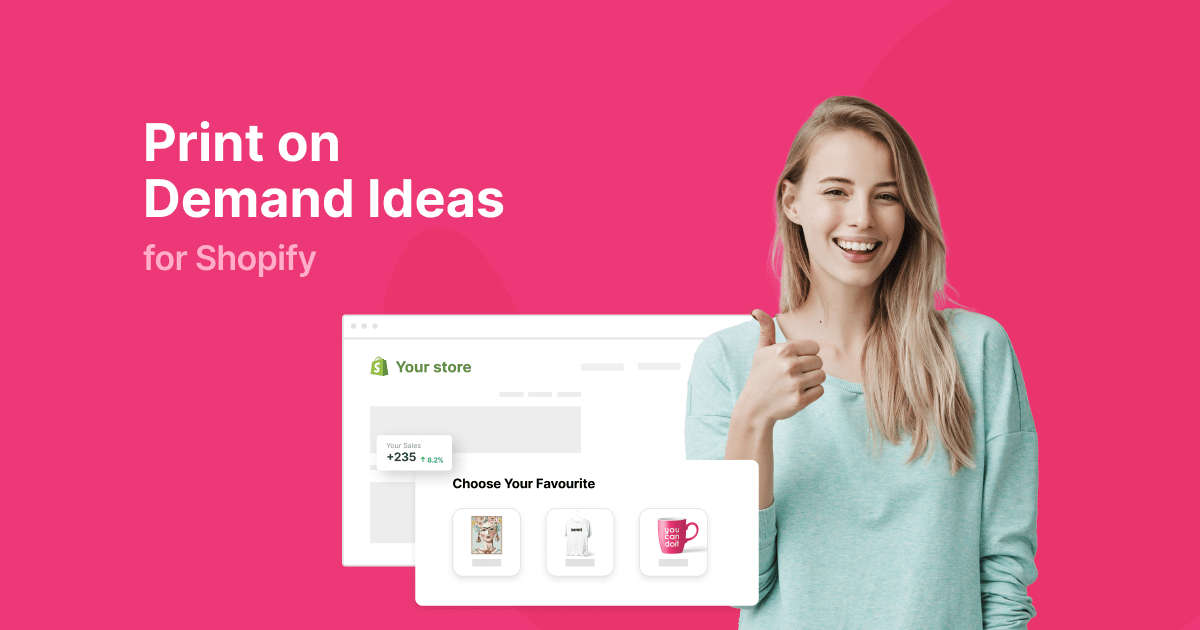 Print on Demand Ideas for Shopify 1