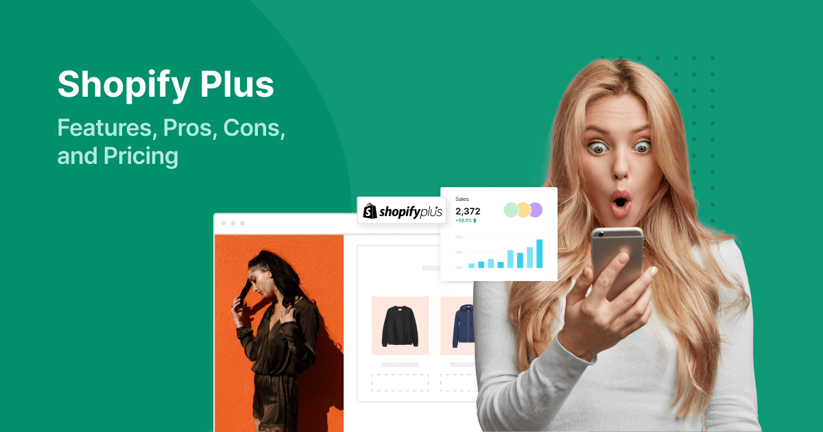 Shopify Plus Features Pros Cons and Pricing 1