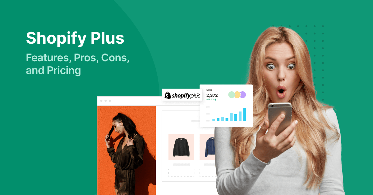 Shopify plus features pros cons and pricing 1.png