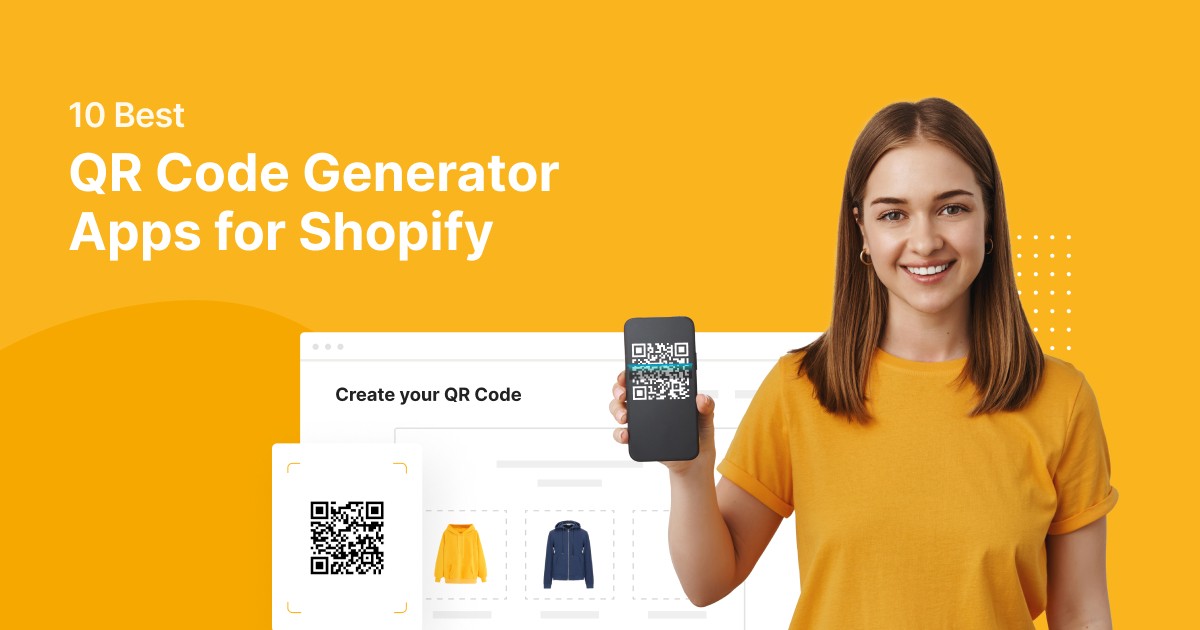 10个最佳Shopify二维码生成器应用