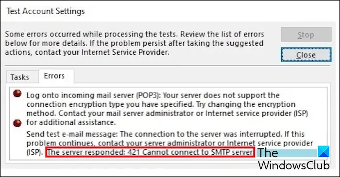 The server responded 421 Cannot connect to SMTP Outlook error