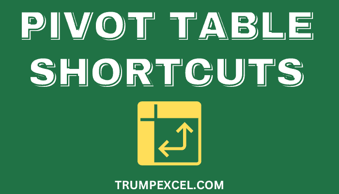 10 Excel Pivot Table Keyboard Shortcuts