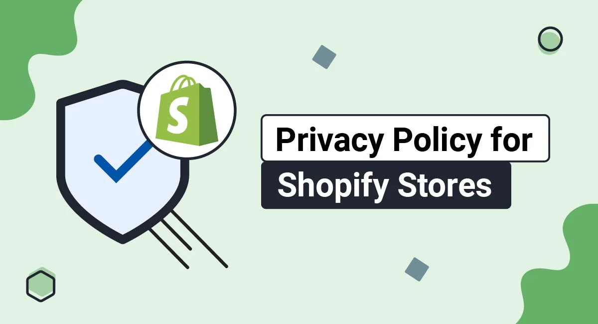 How to Add a Shopify Privacy Policy to Your Store
